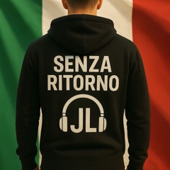 senza-ritorno-made-by-jl-❤️.mp3