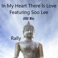 In My Heart There Is Love Feat Soo Lee (2022)