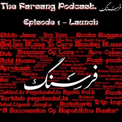 Episode 1 - Launch (FARSANG Podcast)