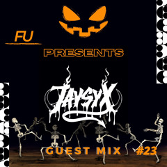 Guest Mix #23. JAYSYX 'Halloween Mix'