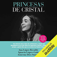 FREE EPUB ✓ Princesas de cristal (Narración en Castellano) [Crystal Princesses] by  A