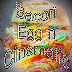 Semperfusion - Bacon Egg n Cinematic (What duh Heeeell)
