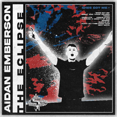 AIDAN EMBERSON - SHE’S GOT ME