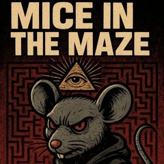 Mice in the Maze