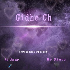Gidhe Ch (Unreleased Project) _ As Amar Ft Mr Pints.mp3