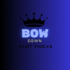 Bow Down