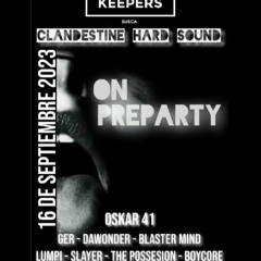 GER -(KEEPERS) - FIESTA -CLANDESTINE HARD & GABBER CLUB - 16 - 09 - 23