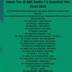 Radio 1s Essential Mix-SAT-04-20-2024
