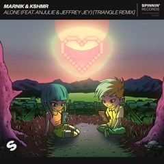 Marnik & KSHMR - Alone (feat. Anjulie & Jeffrey Jey) [Triangle Remix] [OUT NOW]