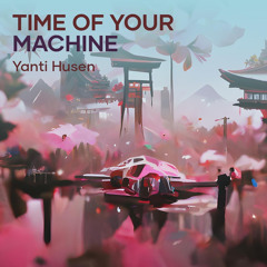 Time of Your Machine