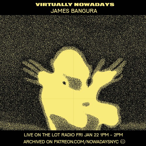 Virtually Nowadays - JamesBangura -  22.01.21