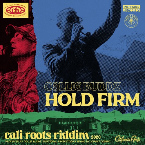 Hold Firm Cali Roots Riddim 2020 by Collie Buddz Free Listening on