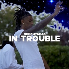 DB.Boutabag - In Trouble