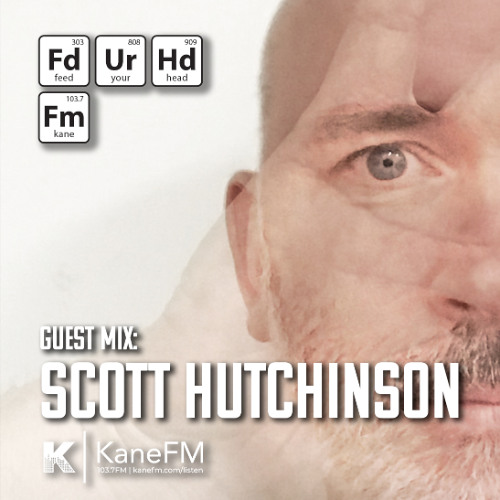 Feed Your Head: Scott Hutchinson