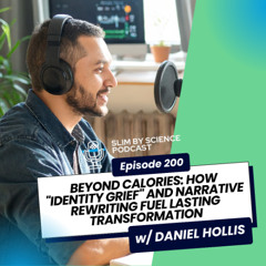 Beyond Calories: How "Identity Grief" and Narrative Rewriting Fuel Lasting Transformation