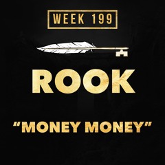 Rook - Money Money (Week 199)