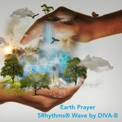 Earth Prayer 5Rhythms® Wave