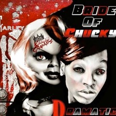 Bride Of Chucky feat ToeMarley (CG)