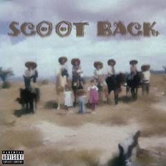 SCOOT BACK (Prod. dandy)