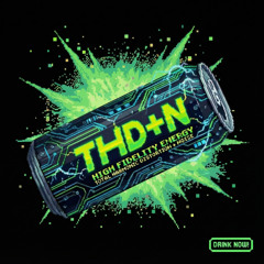 THD+N - High Fidelity Energy (Free Download)