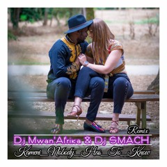 NOBODY Has To Know  DJ MWANAFRIKA Feat DJ SMACH ( Kameni Remix 2020 )