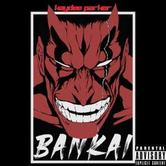 BANKAI (Prod.   Samsungsosa)