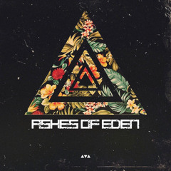 Ξ Ashes of Eden Ξ