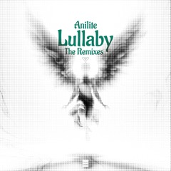 Anilite - Lullaby (SPLASH ONE Remix)
