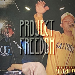 PROJECT FREEDOM feat. 武蔵