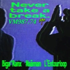 B.N.E.Never Take a Break_VM987.74 CHILLVOX.mp3
