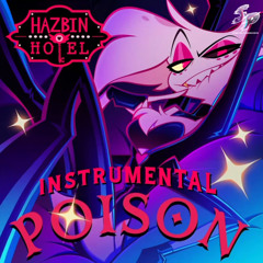 hazbin hotel || POISON instrumental!