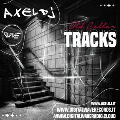 Axeldj - Old Cellar Tracks Part 3