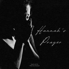 Hannah’s prayer - Kayah