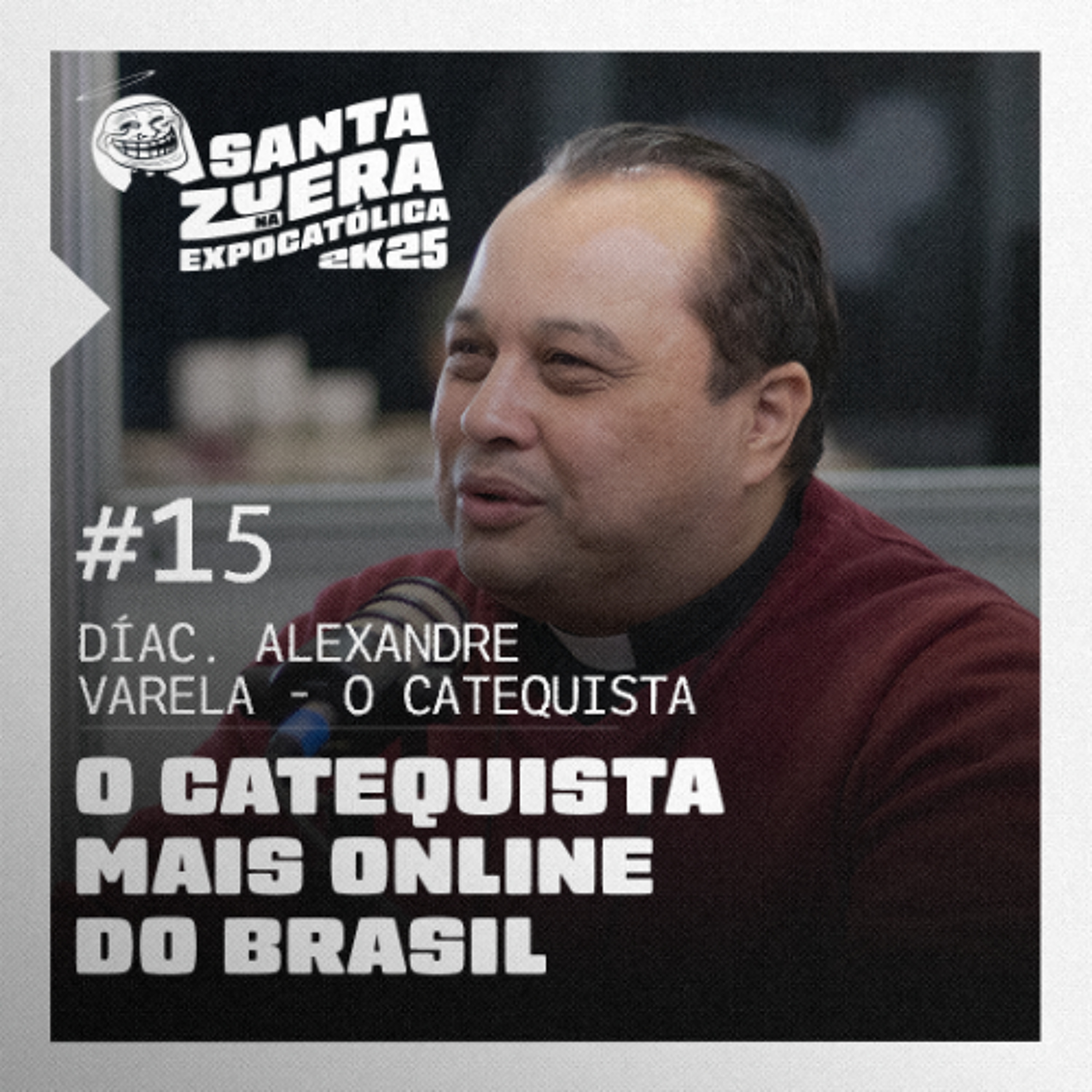 O CATEQUISTA mais online do Brasil [feat. Alexandre Varela (O Catequista)]  | #015 SZ na Expocatólica 2025