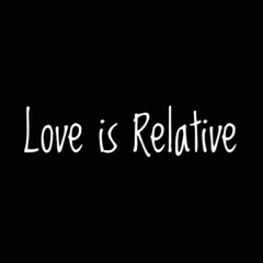 Relative Love