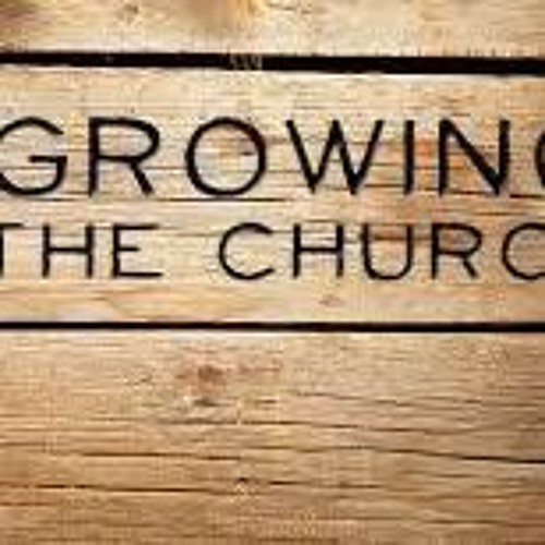 Do You Want To Grow Your Church?   This Is What I Think MUST Be Done!