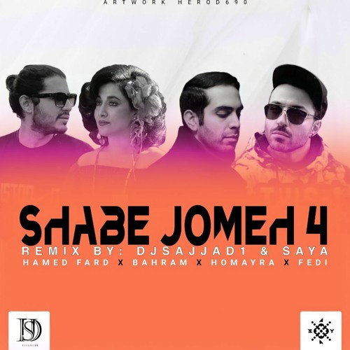 Saya x Dj Sajjad Remix - Shabe Jome 4