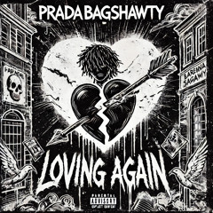 pradabagshawty - loving again (prod. TwinGlxcks) (chris finesse + new age music + dj gren8de)