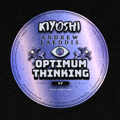 Andrew Laeddis - Optimum Thinking (Free Download)