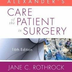 READ [PDF] Alexander's Care of the Patient in Surgery