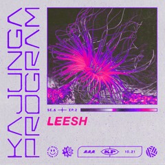 Kajunga Program SE.6 EP.2 - Leesh