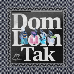 Dom Dom Tak - Sahar Lodrino