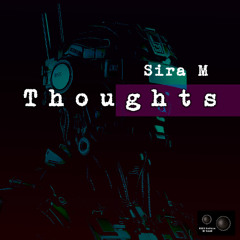Sira M - Thoughts (Original Mix)