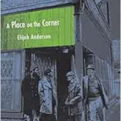 [Download] EBOOK 📔 A Place on the Corner, Second Edition (Fieldwork Encounters and D
