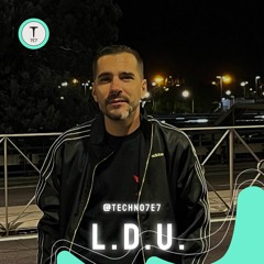L.D.U. (Lucem Demostrat Umbra) @  November 2022 for Techno7e7