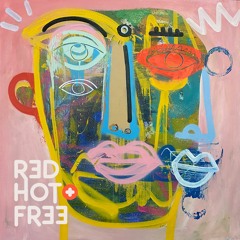 Red Hot + FREE! (Out July 2nd)