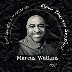 Marcus Watkins - Gruv Therapy Sessions VOL. 1