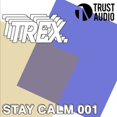 Trex Feat Medic MC - Lose My Mind - Stay Calm 001 (OUTNOW!! link in track description)