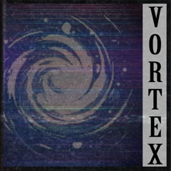 VORTEX