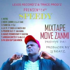 3-SPEEDY THE WISE BOY LAVI FEAT MASTA BLOW AND SNOB LA (MIXTAPE MOVE ZANMI)
